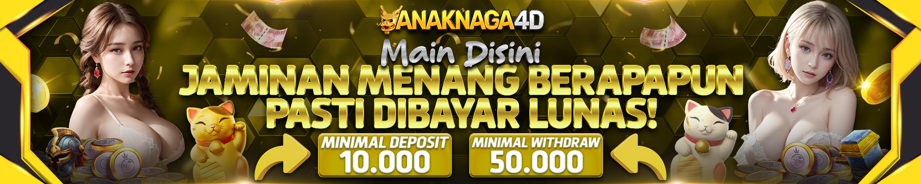 MINIMAL DEPOSIT DAN WITHDRAW ANAKNAGA4D